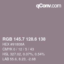 カラーコード: RGB 145.7 128.6 138 | qconv.com