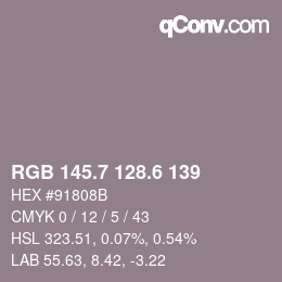 カラーコード: RGB 145.7 128.6 139 | qconv.com