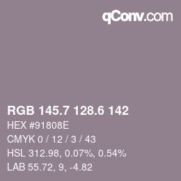 カラーコード: RGB 145.7 128.6 142 | qconv.com