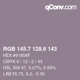 カラーコード: RGB 145.7 128.6 143 | qconv.com