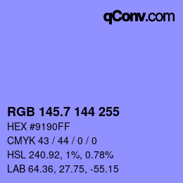 カラーコード: RGB 145.7 144 255 | qconv.com