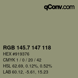 カラーコード: RGB 145.7 147 118 | qconv.com