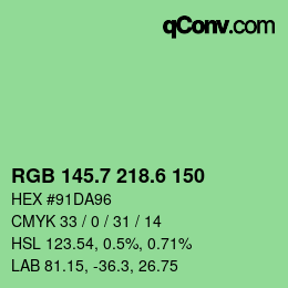 カラーコード: RGB 145.7 218.6 150 | qconv.com