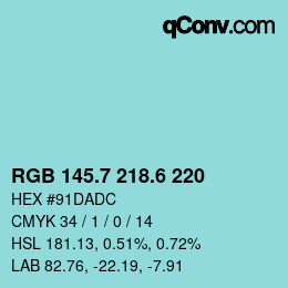 カラーコード: RGB 145.7 218.6 220 | qconv.com