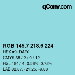 カラーコード: RGB 145.7 218.6 224 | qconv.com