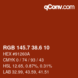 カラーコード: RGB 145.7 38.6 10 | qconv.com