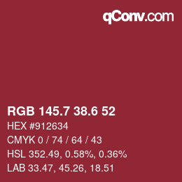 カラーコード: RGB 145.7 38.6 52 | qconv.com