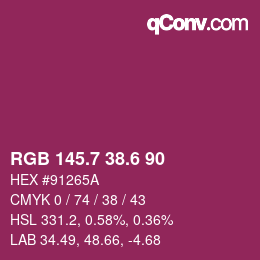 カラーコード: RGB 145.7 38.6 90 | qconv.com