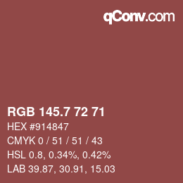 カラーコード: RGB 145.7 72 71 | qconv.com