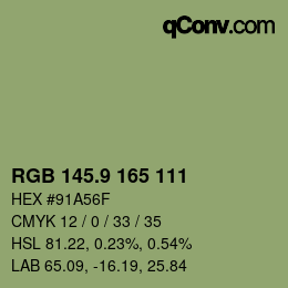 カラーコード: RGB 145.9 165 111 | qconv.com