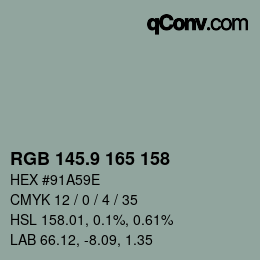 カラーコード: RGB 145.9 165 158 | qconv.com