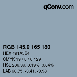 カラーコード: RGB 145.9 165 180 | qconv.com