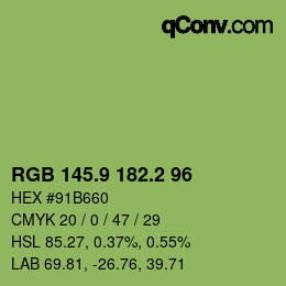 カラーコード: RGB 145.9 182.2 96 | qconv.com