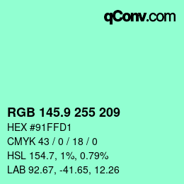 カラーコード: RGB 145.9 255 209 | qconv.com