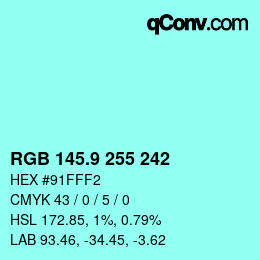 カラーコード: RGB 145.9 255 242 | qconv.com