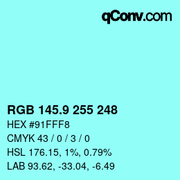 カラーコード: RGB 145.9 255 248 | qconv.com