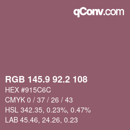 カラーコード: RGB 145.9 92.2 108 | qconv.com