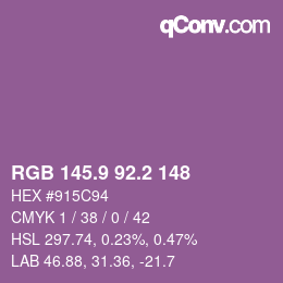 カラーコード: RGB 145.9 92.2 148 | qconv.com