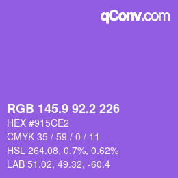 カラーコード: RGB 145.9 92.2 226 | qconv.com