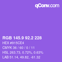 カラーコード: RGB 145.9 92.2 228 | qconv.com