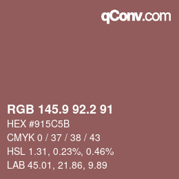 Color code: RGB 145.9 92.2 91 | qconv.com