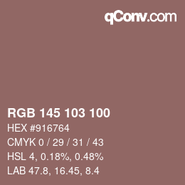 Color code: RGB 145 103 100 | qconv.com