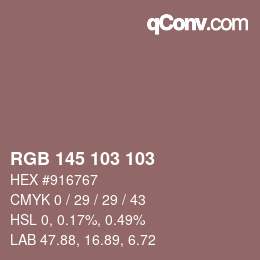 カラーコード: RGB 145 103 103 | qconv.com
