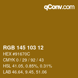 Color code: RGB 145 103 12 | qconv.com