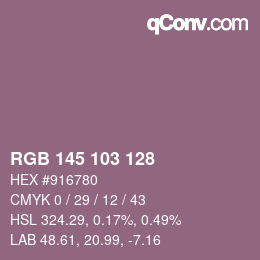 Color code: RGB 145 103 128 | qconv.com