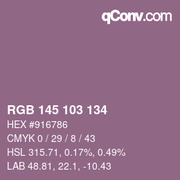 Color code: RGB 145 103 134 | qconv.com