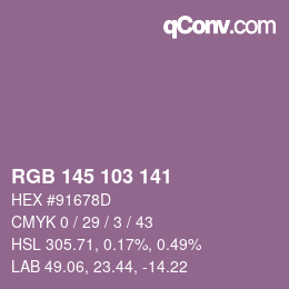 カラーコード: RGB 145 103 141 | qconv.com