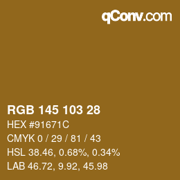 颜色代码: RGB 145 103 28 | qconv.com