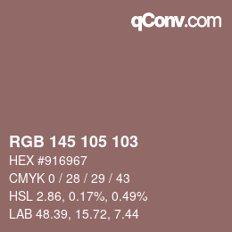 Color code: RGB 145 105 103 | qconv.com