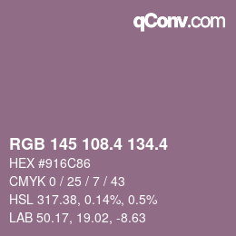 カラーコード: RGB 145 108.4 134.4 | qconv.com