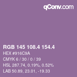 カラーコード: RGB 145 108.4 154.4 | qconv.com