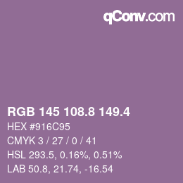 カラーコード: RGB 145 108.8 149.4 | qconv.com