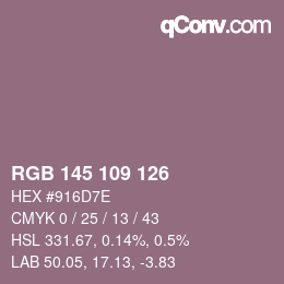 カラーコード: RGB 145 109 126 | qconv.com