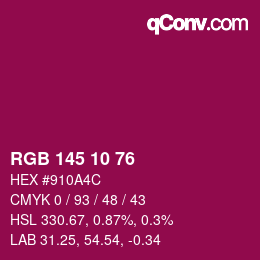 Color code: RGB 145 10 76 | qconv.com