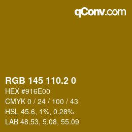 カラーコード: RGB 145 110.2 0 | qconv.com