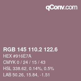 カラーコード: RGB 145 110.2 122.6 | qconv.com