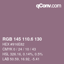 カラーコード: RGB 145 110.6 130 | qconv.com