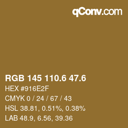カラーコード: RGB 145 110.6 47.6 | qconv.com
