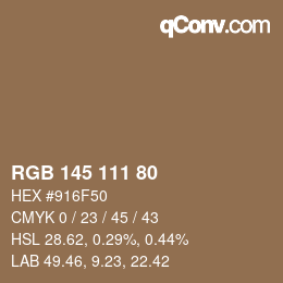 颜色代码: RGB 145 111 80 | qconv.com