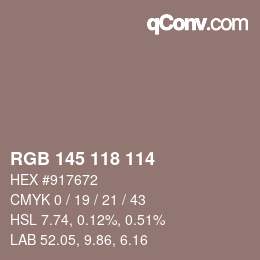 Color code: RGB 145 118 114 | qconv.com