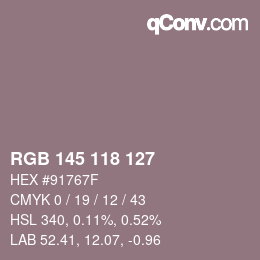 カラーコード: RGB 145 118 127 | qconv.com