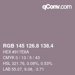 カラーコード: RGB 145 126.8 138.4 | qconv.com