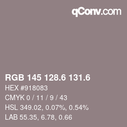 カラーコード: RGB 145 128.6 131.6 | qconv.com