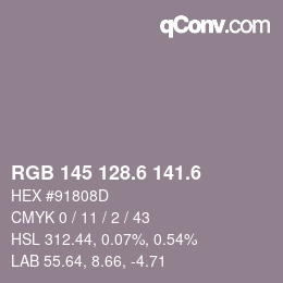 カラーコード: RGB 145 128.6 141.6 | qconv.com
