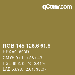 カラーコード: RGB 145 128.6 61.6 | qconv.com