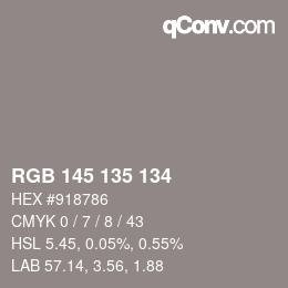 Color code: RGB 145 135 134 | qconv.com